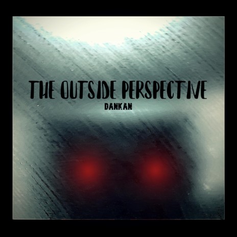 The Outside Perspective | Boomplay Music