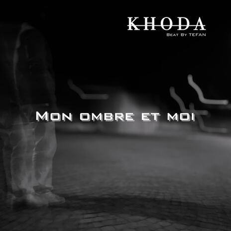 Mon ombre et moi | Boomplay Music