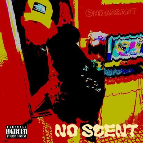 No scent | Boomplay Music