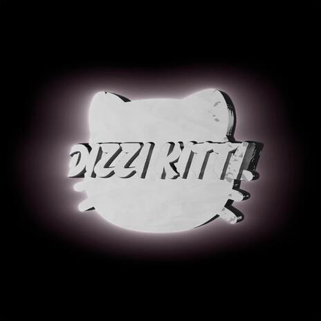 dizzi kitti | Boomplay Music