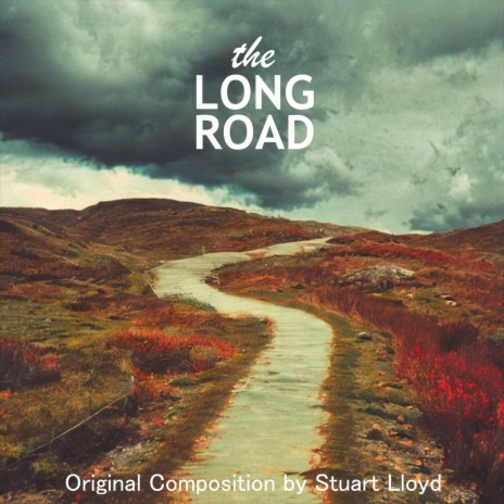 The Long Road | Boomplay Music