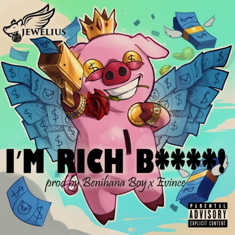 I'M RICH BiTCH! | Boomplay Music