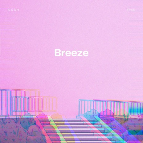 Breeze | Boomplay Music