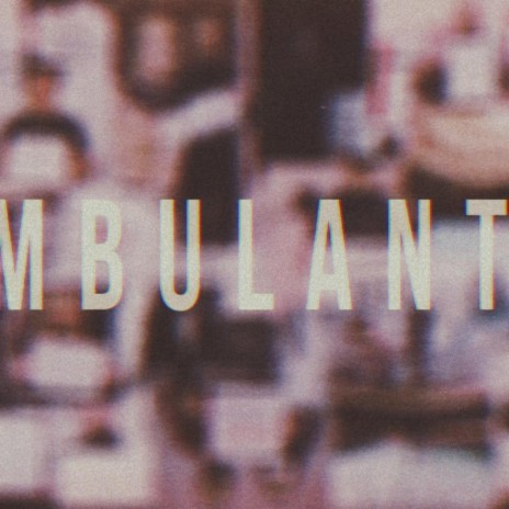 Ambulante ft. Vania Bat | Boomplay Music