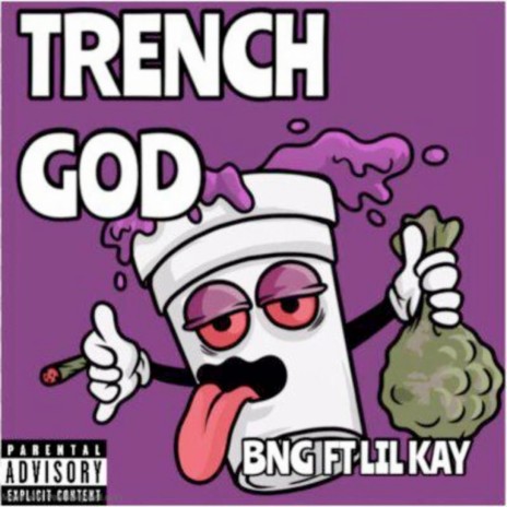 Trench God ft. Lil Kay | Boomplay Music