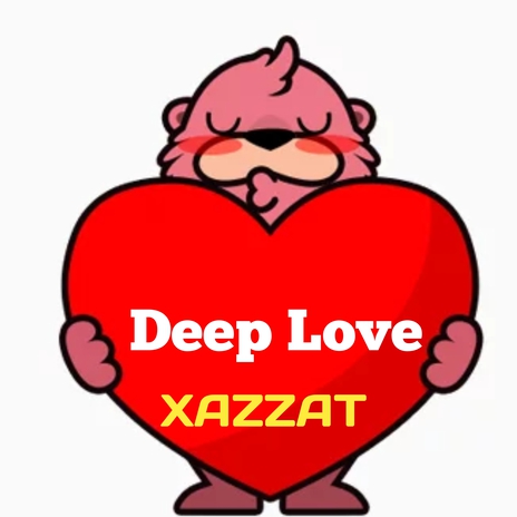 Deep Love ft. Al Xazrat | Boomplay Music