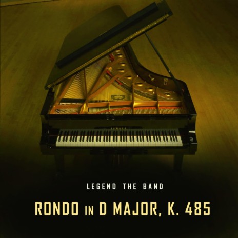 Rondo in D Major, K. 485 | Boomplay Music