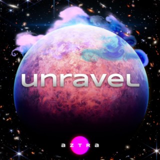 Unravel