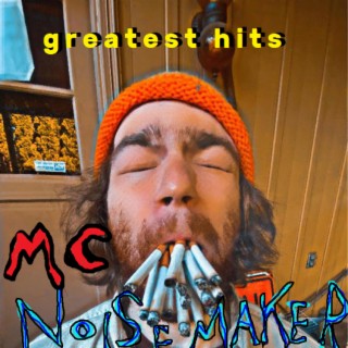 mc noisemaker greatest hits