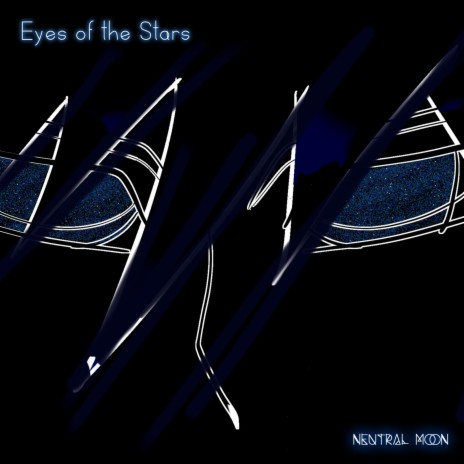 Eyes of the stars | Boomplay Music