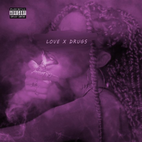 Love x Drugs | Boomplay Music