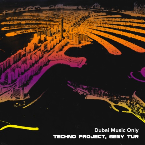 Dubai Music Only ft. Geny Tur
