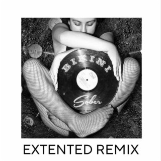 Sober (EXTENTED REMIX)