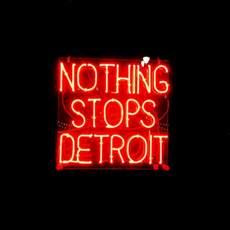 Nothing Stops Detroit | Boomplay Music