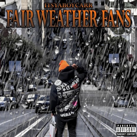 Fair Weather Fans | Boomplay Music