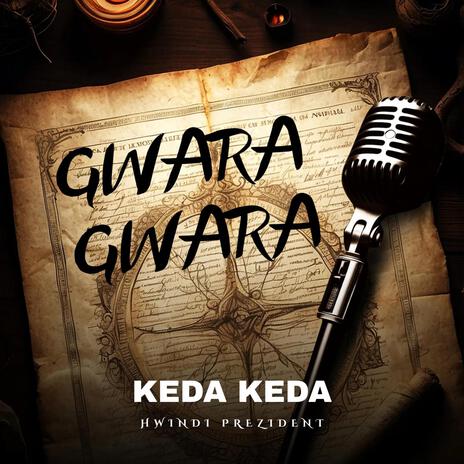 Gwara Gwara ft. HWINDI PREZIDENTZW | Boomplay Music