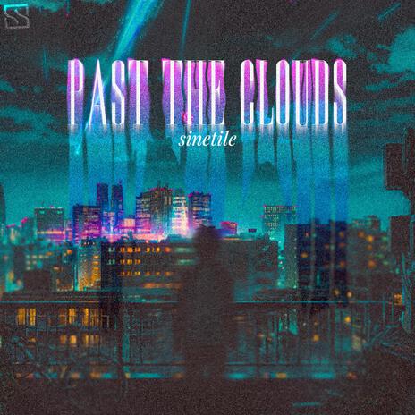 Past the Clouds