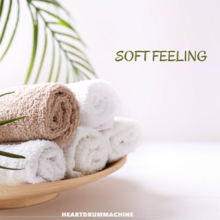 Soft Feeling