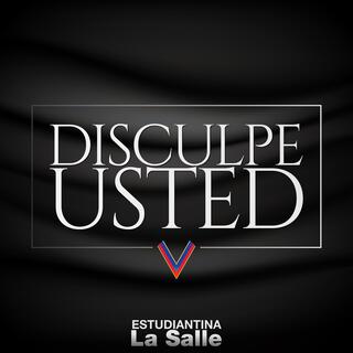 Disculpe Usted