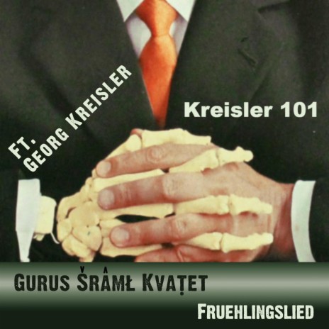 Frühlingslied - Kreisler 101 (feat. Georg Kreisler) | Boomplay Music