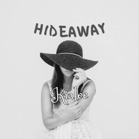 Hideaway | Boomplay Music