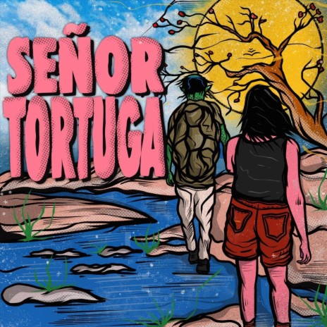 Señor Tortuga | Boomplay Music