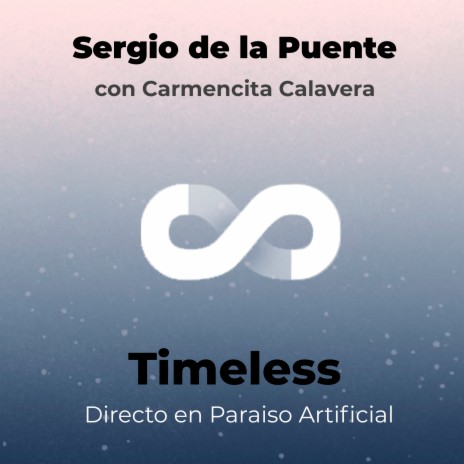 Timeless (En Vivo desde Paraíso Artificial)