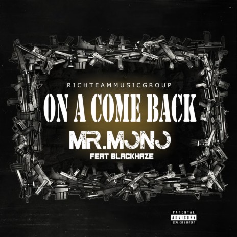 On A Come Back ft. BlackHaze | Boomplay Music