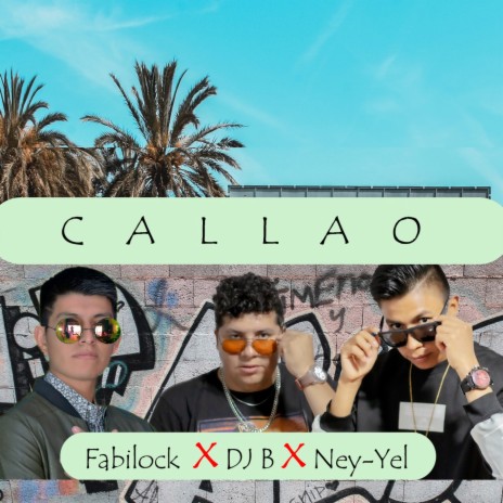 Callao ft. Fabilock & ney_yel Nl