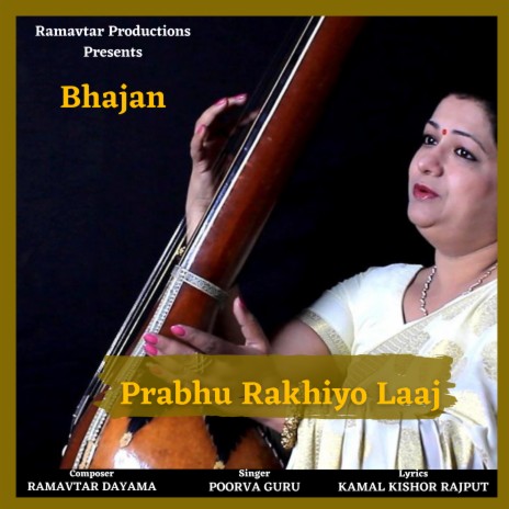 Prabhu Rakhiyo Laaj (Bhajan) | Boomplay Music