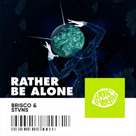 Rather Be Alone ft. STVNS | Boomplay Music