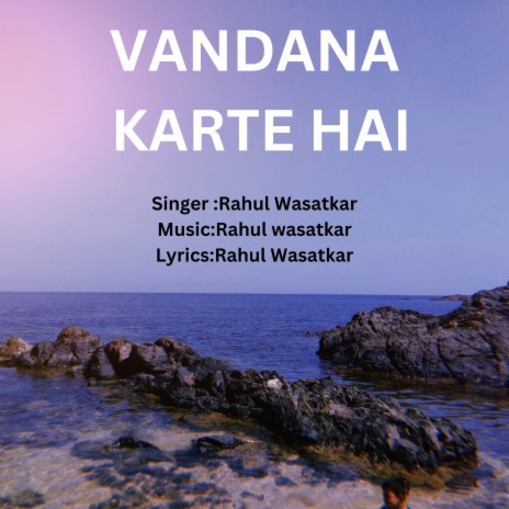 Vandana Karte Hai | Boomplay Music