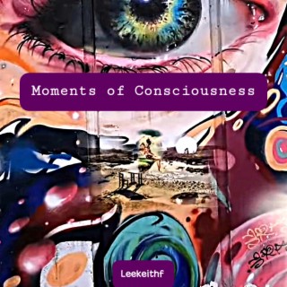 Moments of Consciousness