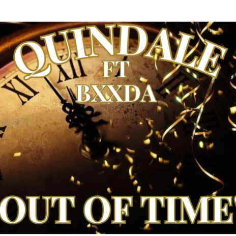 Out Of Time ft. Bxxda | Boomplay Music