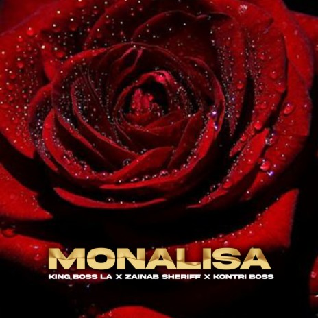 Monalisa ft. Kontri Boss & Zainab Sheriff | Boomplay Music