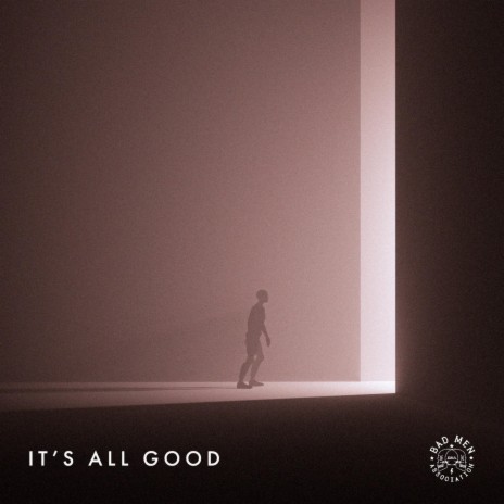 It's All Good | Boomplay Music