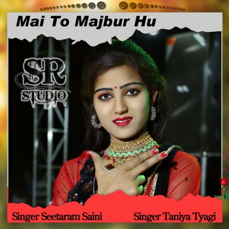 Mai To Majbur Hu | Boomplay Music