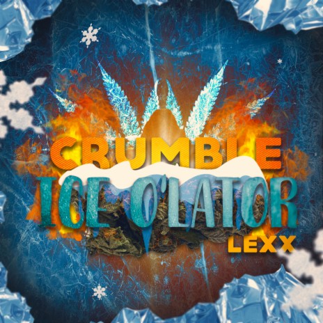 Crumble Ice O’lator | Boomplay Music