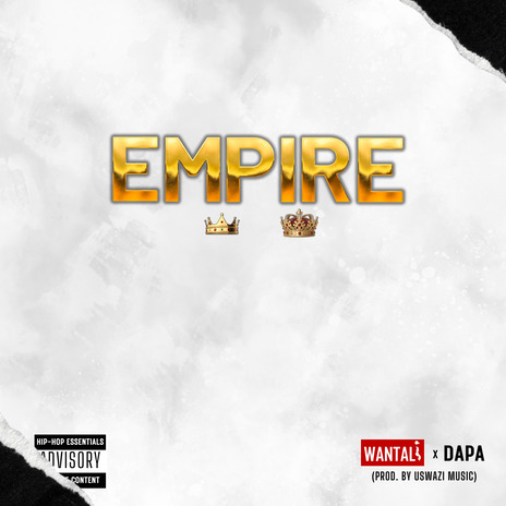 Empire ft. Dapa & Uswazi Music | Boomplay Music