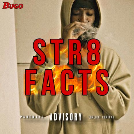 STR8 FACTS | Boomplay Music
