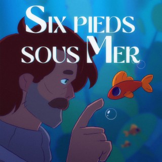 Six Pieds sous Mer (Bande originale du film)