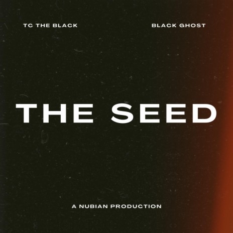 The Seed ft. Black Ghost