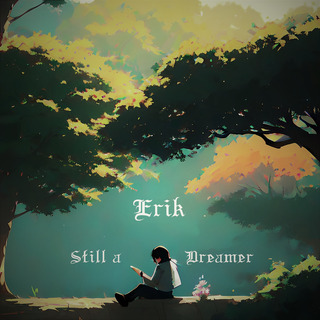 Still a Dreamer