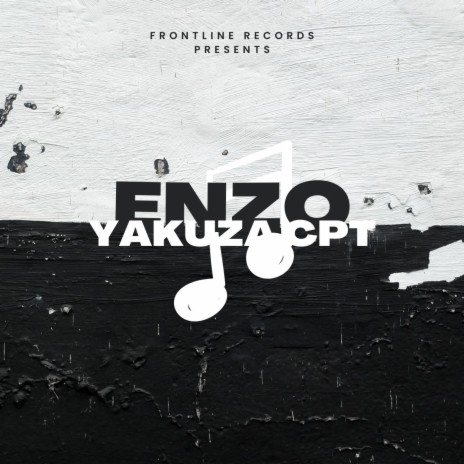 Enzo ft. Yakuza Cpt | Boomplay Music