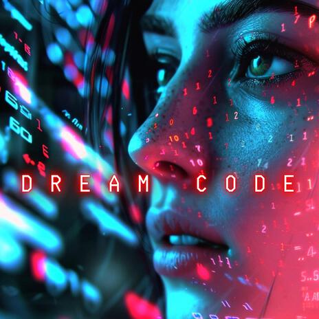 Dream Code | Boomplay Music