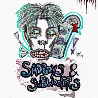 Sadboys & Subwoofers