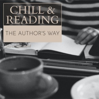 Chill & Reading - The Author's Way