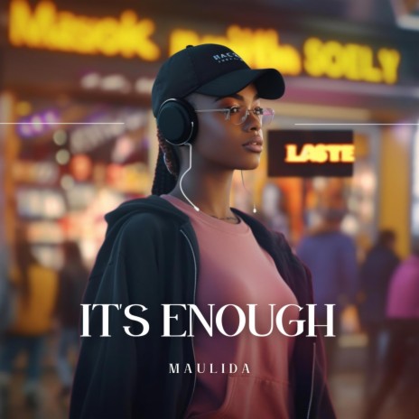 It's Enough | Boomplay Music