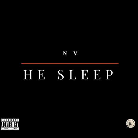 HE SLEEP (MAX BASS) ft. X IAMDREWBEATZ