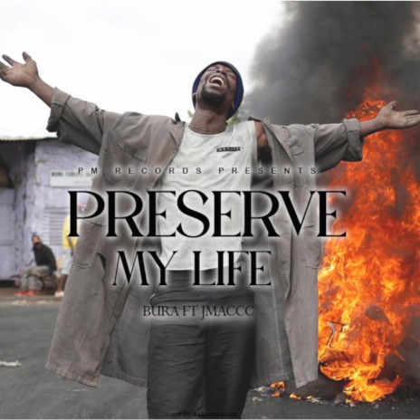 Preserve My Life ft. Jmaccc | Boomplay Music